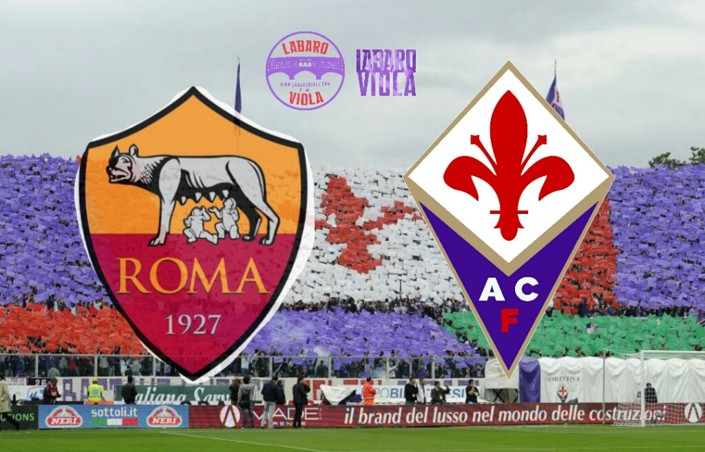 SEGUI IL LIVE DI LABAROVIOLA PER ROMA-FIORENTINA